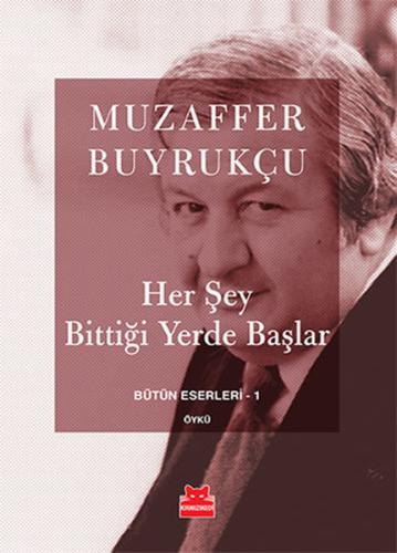 Her Şey Bittiği Yerde Başlar | Kitap Ambarı