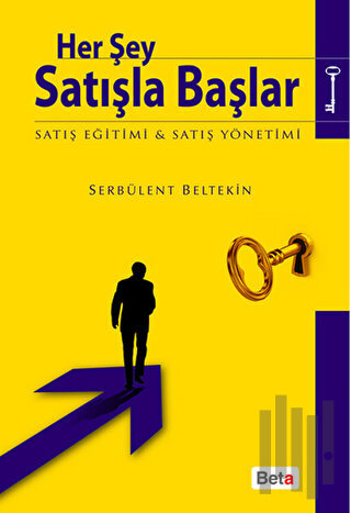 Her Şey Satışla Başlar | Kitap Ambarı