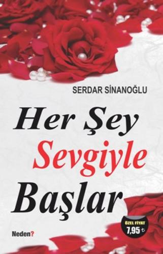 Her Şey Sevgiyle Başlar | Kitap Ambarı