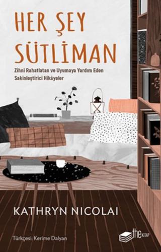 Her Şey Sütliman | Kitap Ambarı