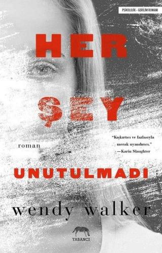 Her Şey Unutulmadı | Kitap Ambarı