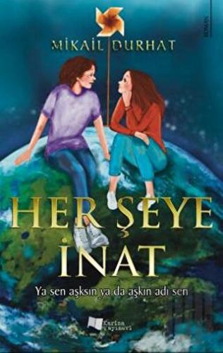 Her Şeye İnat | Kitap Ambarı