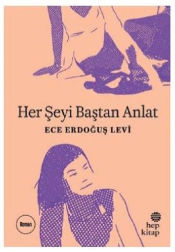 Her Şeyi Baştan Anlat | Kitap Ambarı