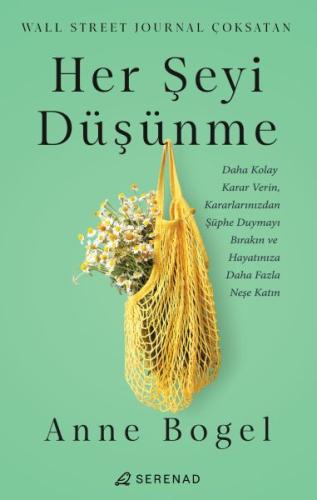 Her Şeyi Düşünme | Kitap Ambarı