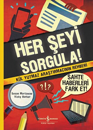 Her Şeyi Sorgula! | Kitap Ambarı