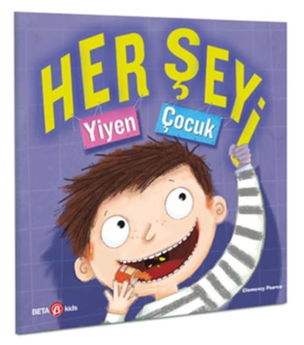 Her Şeyi Yiyen Çocuk | Kitap Ambarı