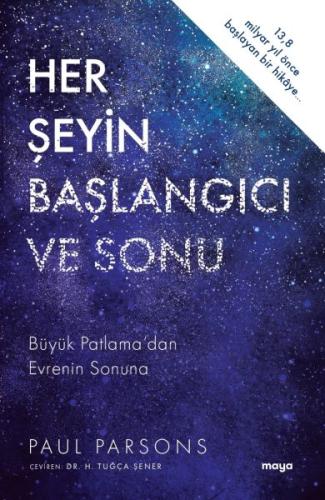 Her Şeyin Başlangıcı ve Sonu | Kitap Ambarı