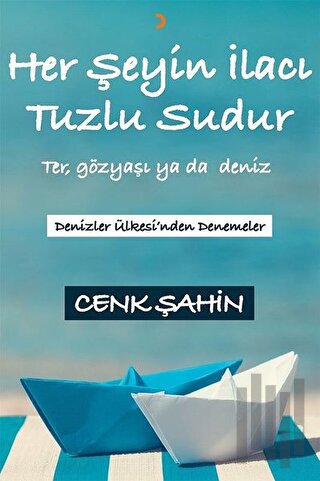 Her Şeyin İlacı Tuzlu Sudur | Kitap Ambarı