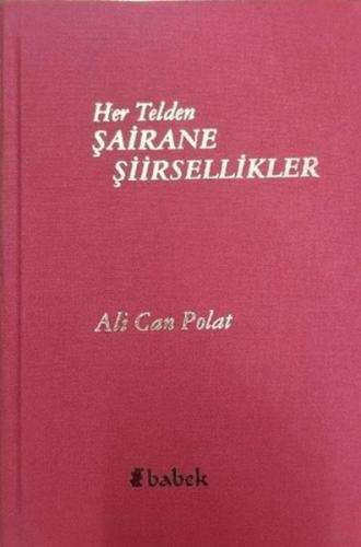 Her Telden Şairane Şiirsellikler (Ciltli) | Kitap Ambarı