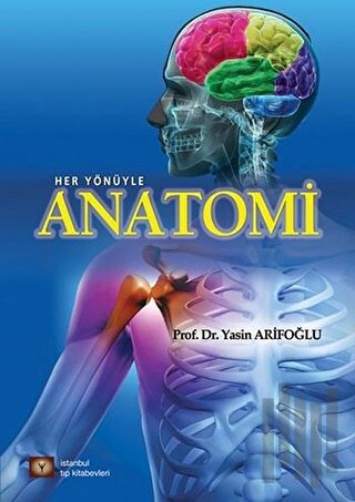 Her Yönüyle Anatomi | Kitap Ambarı