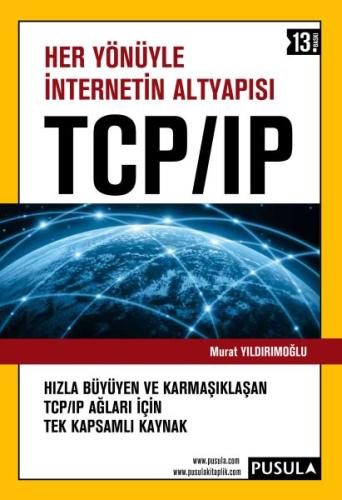 Her Yönüyle İnternetin Altyapısı TCP/IP | Kitap Ambarı