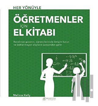 Her Yönüyle Öğretmenler İçin El Kitabı | Kitap Ambarı