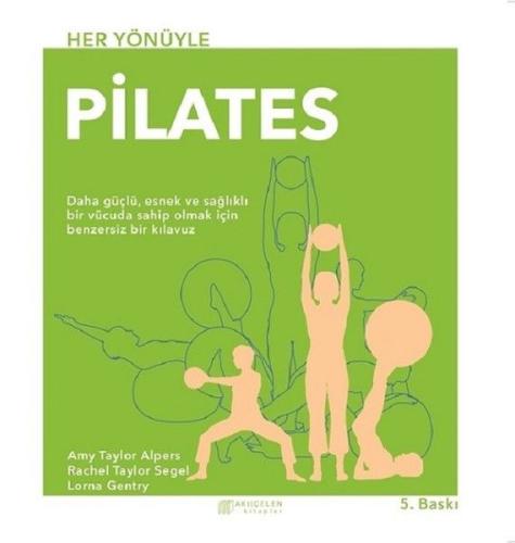 Her Yönüyle Pilates | Kitap Ambarı