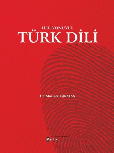 Her Yönüyle Türk Dili | Kitap Ambarı