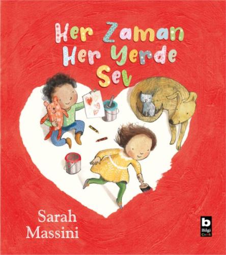 Her Zaman Her Yerde Sev | Kitap Ambarı