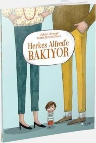 Herkes Alfred'e Bakıyor | Kitap Ambarı