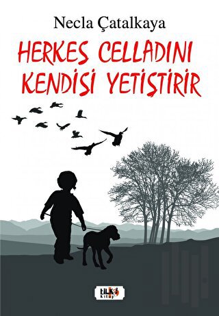 Herkes Celladını Kendisi Yetiştirir | Kitap Ambarı