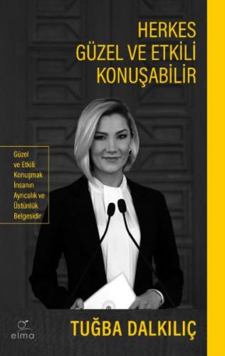 Herkes Güzel ve Etkili Konuşabilir | Kitap Ambarı