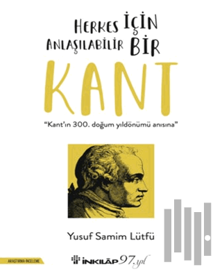 Herkes İçin Anlaşılabilir Bir Kant | Kitap Ambarı