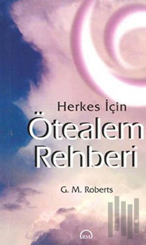 Herkes İçin Ötealem Rehberi | Kitap Ambarı