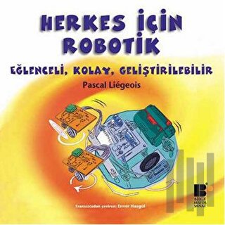 Herkes İçin Robotik | Kitap Ambarı