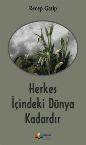 Herkes İçindeki Dünya Kadardır | Kitap Ambarı