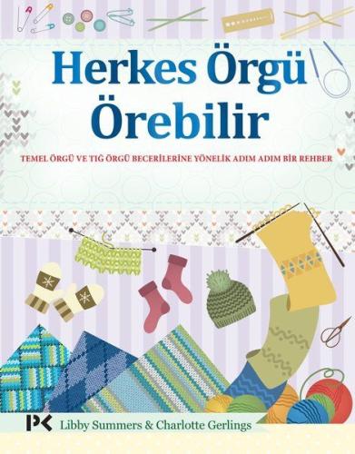 Herkes Örgü Örebilir | Kitap Ambarı