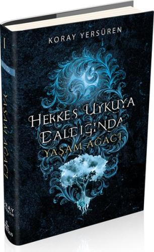 Herkes Uykuya Daldığında 1: Yaşam Ağacı (Ciltli) | Kitap Ambarı