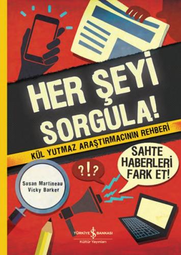 Her Şeyi Sorgula! | Kitap Ambarı