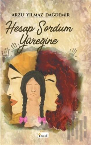 Hesap Sordum Yüreğine | Kitap Ambarı