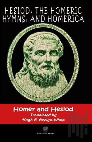 Hesiod, The Homeric Hymns, And Homerica | Kitap Ambarı