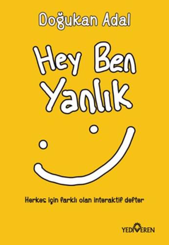 Hey Ben Yanlık | Kitap Ambarı