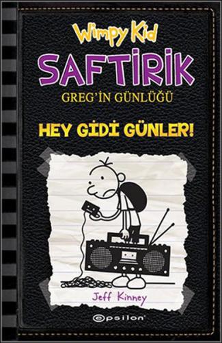 Hey Gidi Günler - Saftirik Greg'in Günlüğü 10 (Ciltli) | Kitap Ambarı