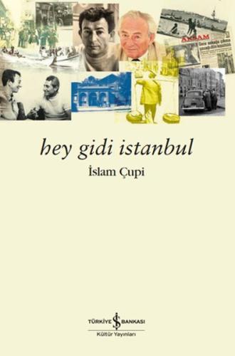 Hey Gidi İstanbul | Kitap Ambarı