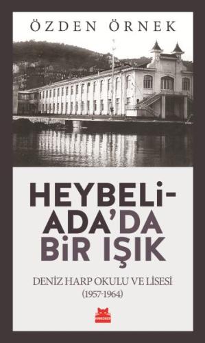 Heybeliada'da Bir Işık | Kitap Ambarı