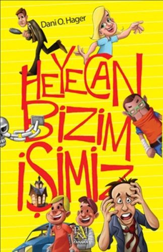 Heyecan Bizim İşimiz | Kitap Ambarı