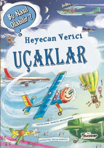 Heyecan Verici Uçaklar - Bu Nasıl Olabilir? (Ciltli) | Kitap Ambarı