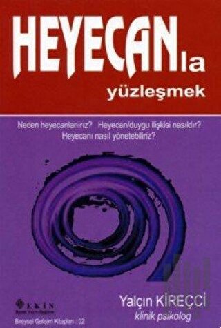 Heyecanla Yüzleşmek | Kitap Ambarı