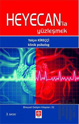 Heyecanla Yüzleşmek | Kitap Ambarı