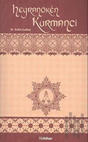 Heyranoken Kurmancı | Kitap Ambarı