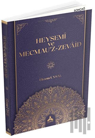 Heysemi ve Mecmau'z-Zevaid | Kitap Ambarı