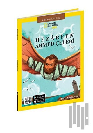 Hezarfen Ahmed Çelebi - National Geographic Kids | Kitap Ambarı