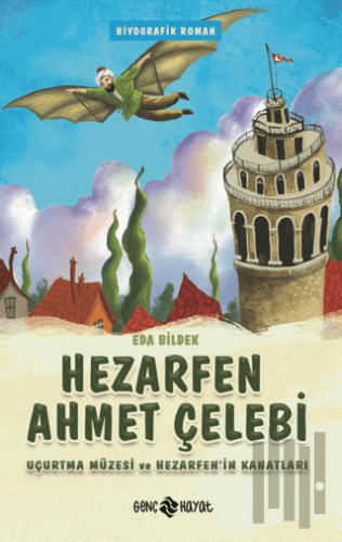 Hezarfen Ahmet Çelebi | Kitap Ambarı