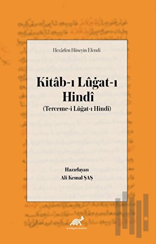 Hezarfen Hüseyin Efendi Kitab-ı Lügat-ı Hindi | Kitap Ambarı