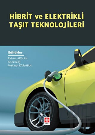 Hibrit ve Elektrikli Taşıt Teknolojileri | Kitap Ambarı