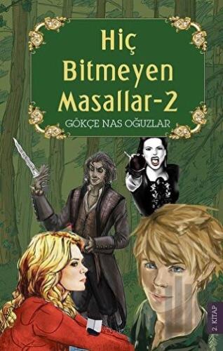 Hiç Bitmeyen Masallar - 2 | Kitap Ambarı