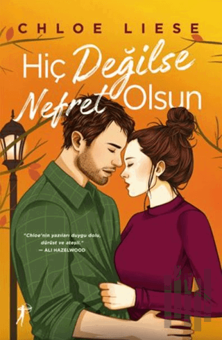 Hiç Değilse Nefret Olsun (Ciltli) | Kitap Ambarı