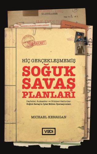 Hiç Gerçekleşmemiş Soğuk Savaş Planları | Kitap Ambarı