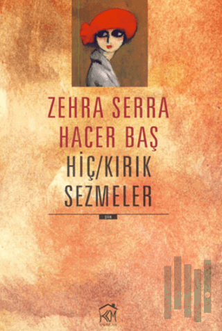 Hiç - Kırık Sezmeler | Kitap Ambarı