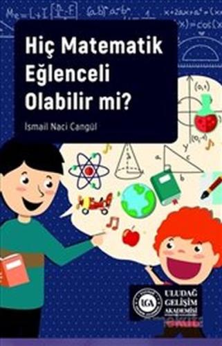 Hiç Matematik Eğlenceli Olabilir mi? | Kitap Ambarı